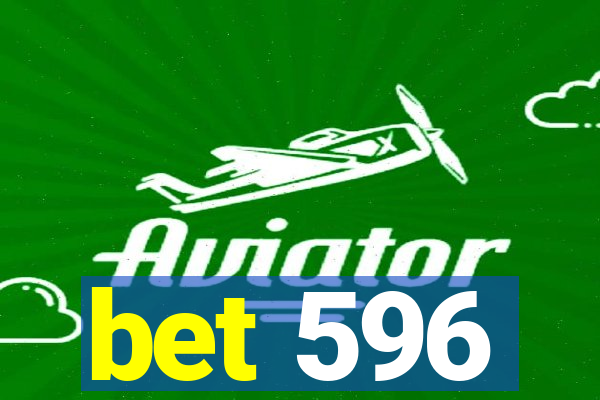 bet 596